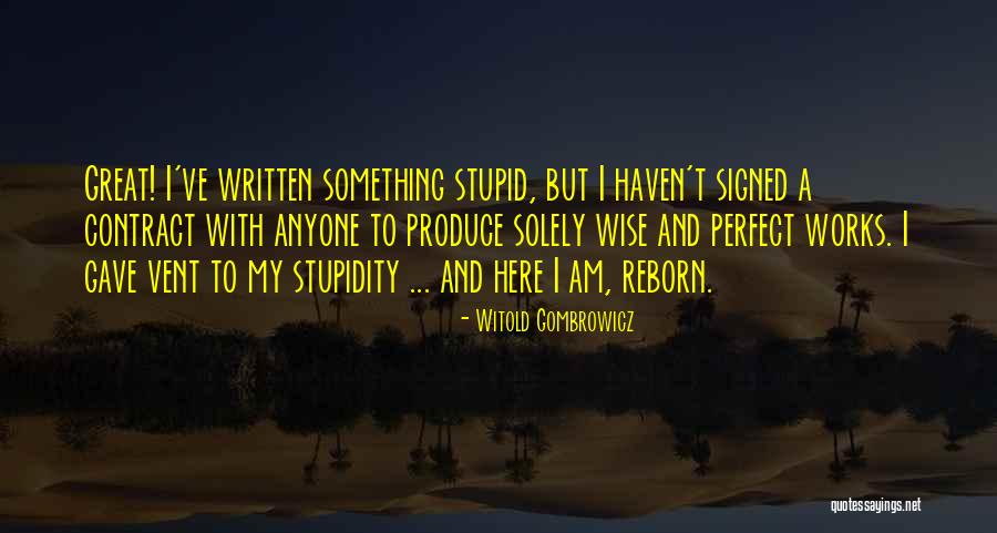 Feromonas Minecraft Quotes By Witold Gombrowicz Feromonas Minecraft Quotes By Witold Gombrowicz