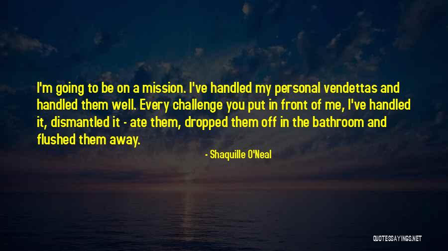 Ferosas Quotes By Shaquille O'Neal Ferosas Quotes By Shaquille O'Neal