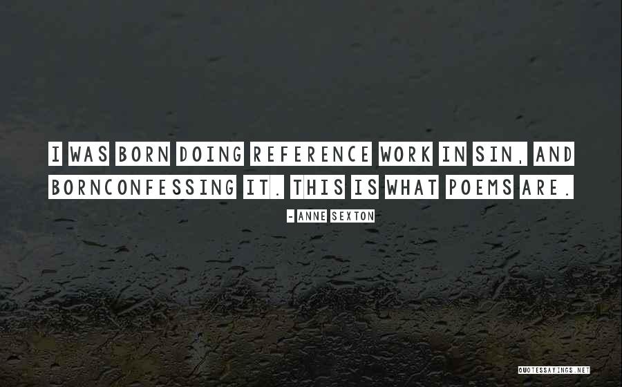 Ferrache Clothing Quotes By Anne Sexton Ferrache Clothing Quotes By Anne Sexton