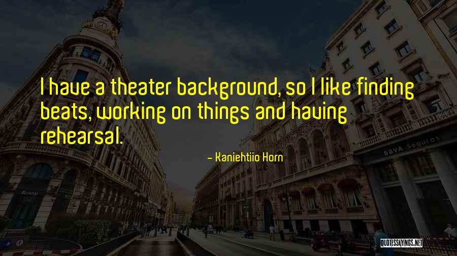 Ferraez Media Quotes By Kaniehtiio Horn Ferraez Media Quotes By Kaniehtiio Horn