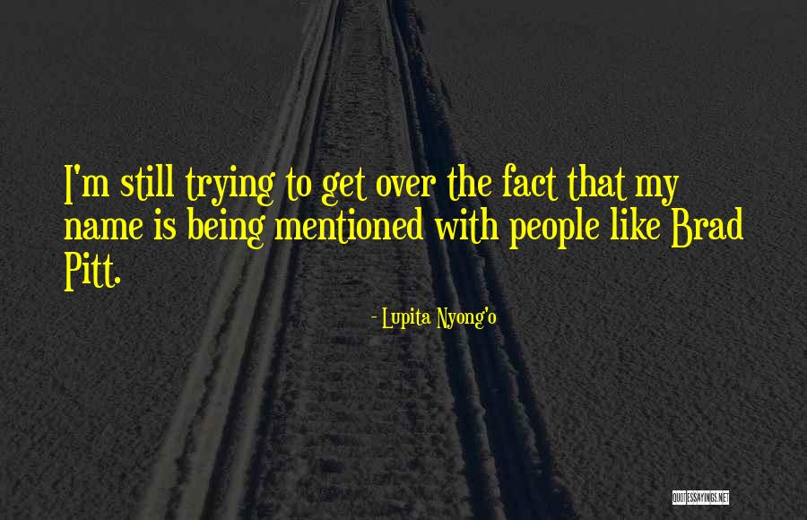Ferragon Iron Quotes By Lupita Nyong'o Ferragon Iron Quotes By Lupita Nyong'o