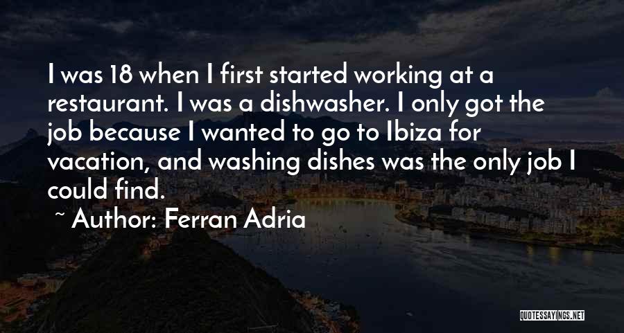 Ferran Adria Quotes 1037612