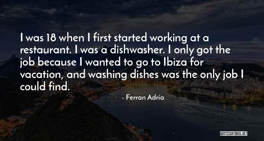 Ferran Adria Quotes 1037612