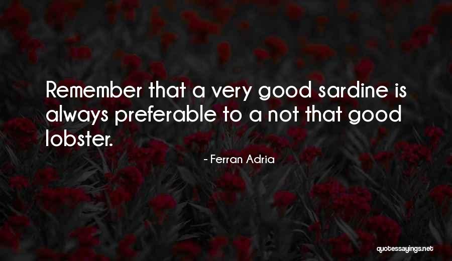 Ferran Adria Quotes 123604 Ferran Adria Quotes 123604