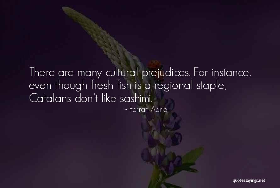Ferran Adria Quotes 1678230 Ferran Adria Quotes 1678230