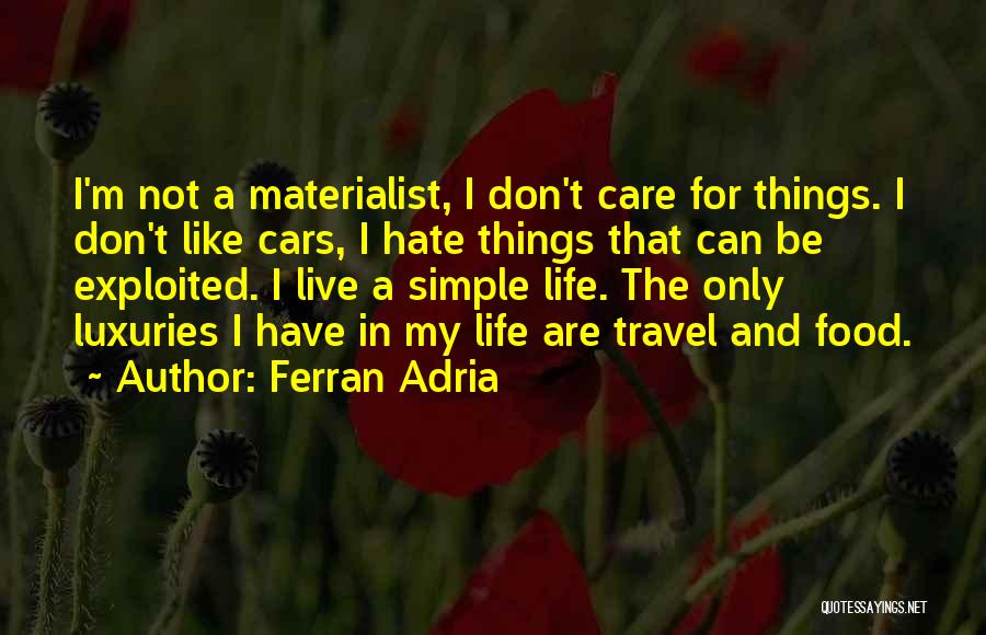 Ferran Adria Quotes 2001475