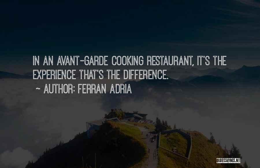 Ferran Adria Quotes 2048586