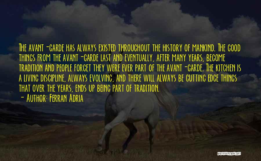 Ferran Adria Quotes 2087093