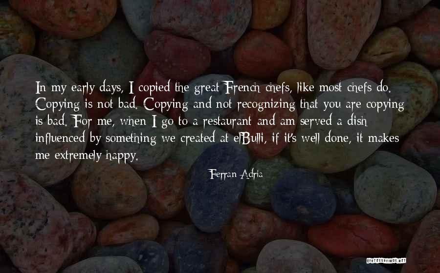 Ferran Adria Quotes 2139692 Ferran Adria Quotes 2139692