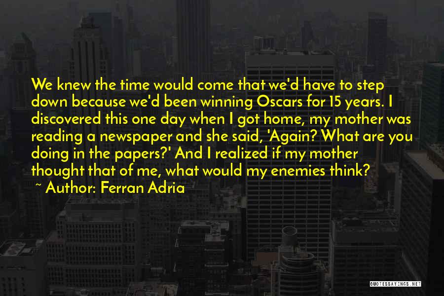 Ferran Adria Quotes 2261183