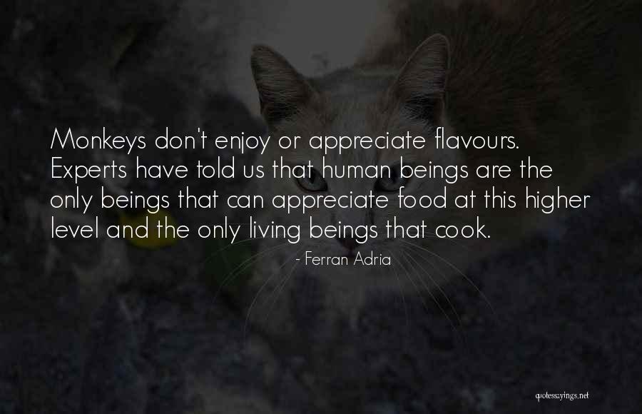 Ferran Adria Quotes 276110 Ferran Adria Quotes 276110