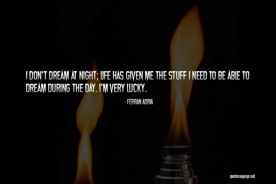 Ferran Adria Quotes 387816 Ferran Adria Quotes 387816