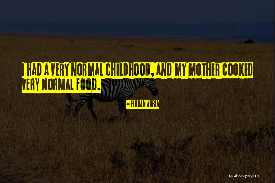 Ferran Adria Quotes 427033 Ferran Adria Quotes 427033