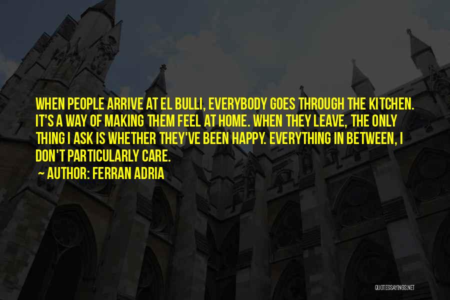 Ferran Adria Quotes 593457