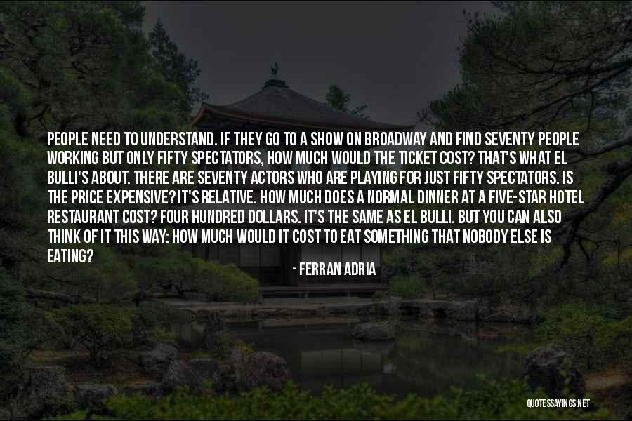 Ferran Adria Quotes 763856 Ferran Adria Quotes 763856