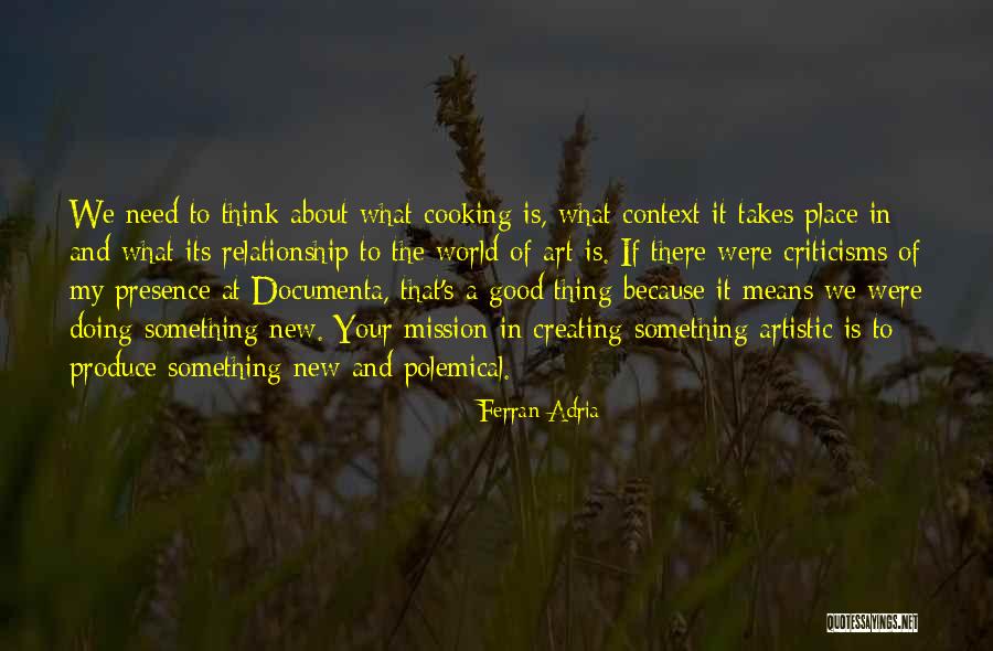 Ferran Adria Quotes 942485 Ferran Adria Quotes 942485