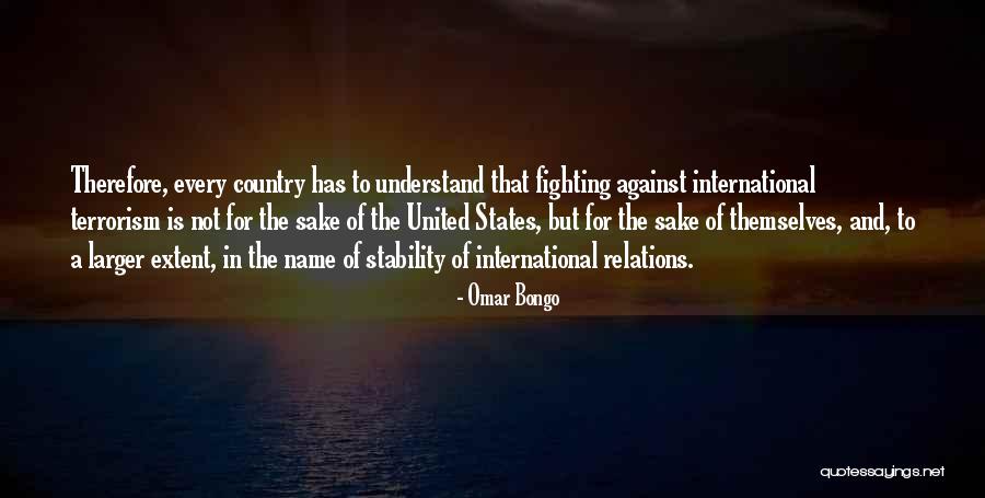 Ferrando Erbaluce Quotes By Omar Bongo Ferrando Erbaluce Quotes By Omar Bongo