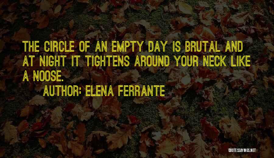 Ferrante Quotes By Elena Ferrante