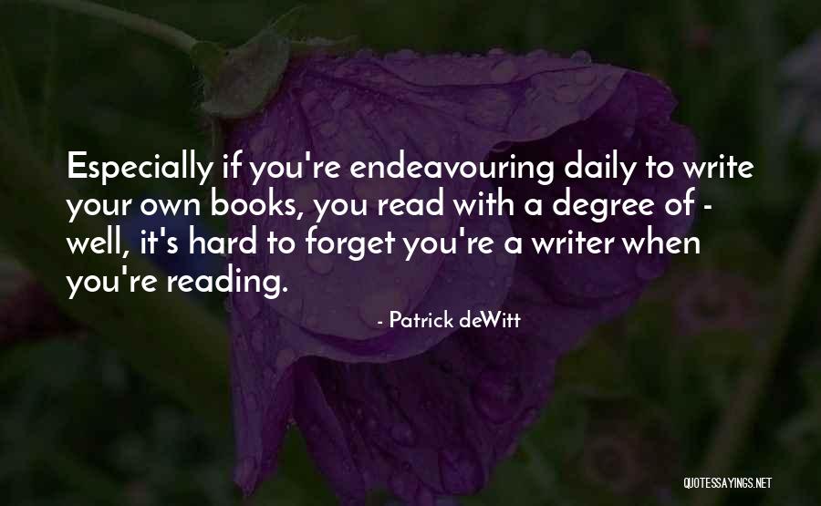 Ferrantes Mequon Quotes By Patrick DeWitt Ferrantes Mequon Quotes By Patrick DeWitt
