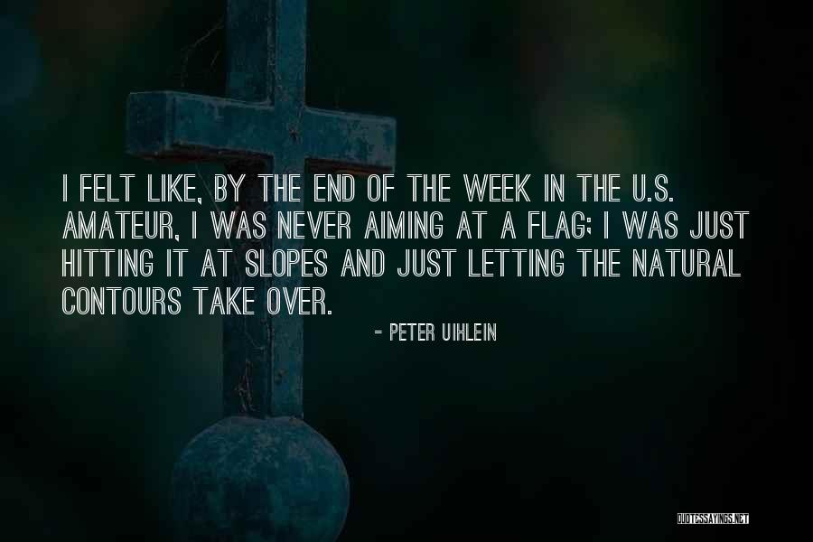 Ferrantes Mequon Quotes By Peter Uihlein Ferrantes Mequon Quotes By Peter Uihlein