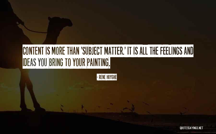 Ferrantis Quotes By Rene Huyghe Ferrantis Quotes By Rene Huyghe