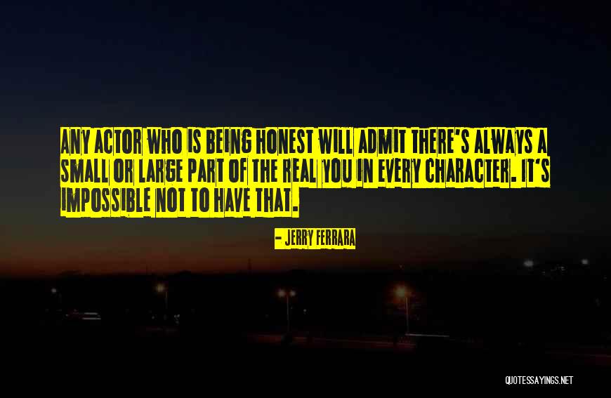 Ferrara Quotes By Jerry Ferrara Ferrara Quotes By Jerry Ferrara