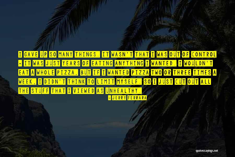 Ferrara Quotes By Jerry Ferrara Ferrara Quotes By Jerry Ferrara
