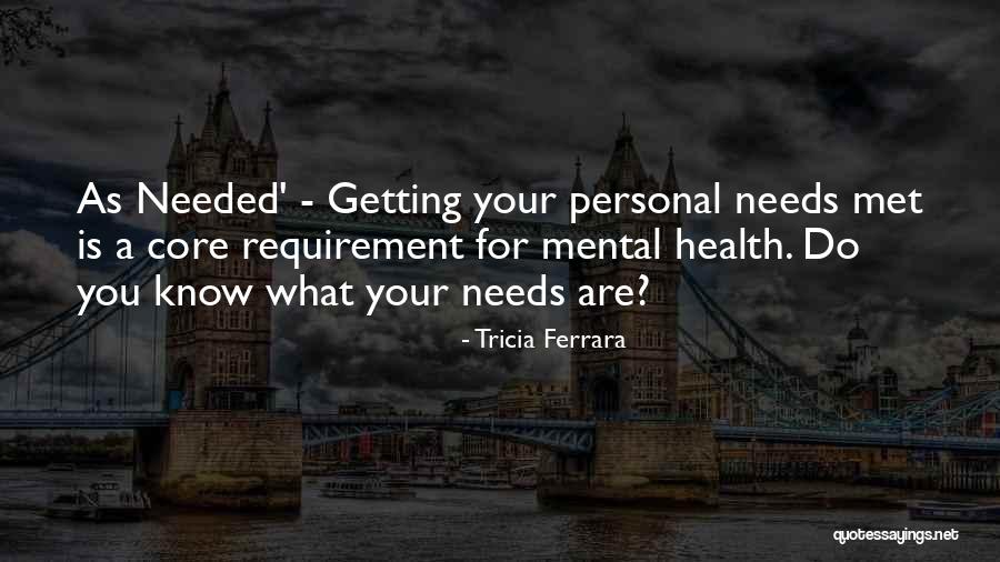 Ferrara Quotes By Tricia Ferrara Ferrara Quotes By Tricia Ferrara