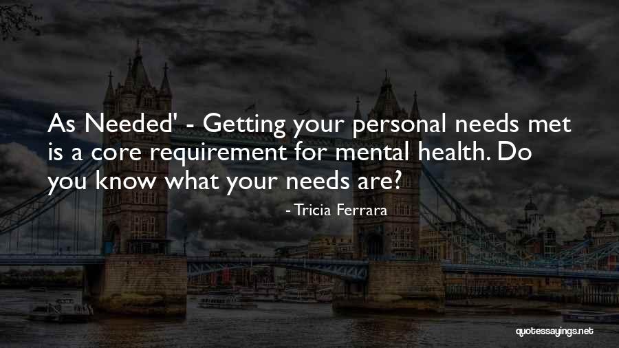 Ferrara Quotes By Tricia Ferrara