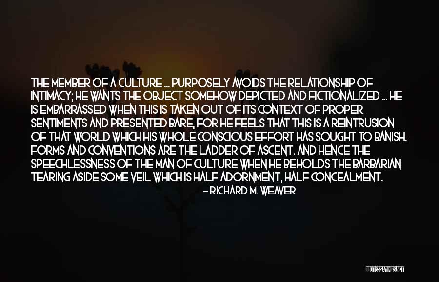 Ferraresi Dessert Quotes By Richard M. Weaver Ferraresi Dessert Quotes By Richard M. Weaver