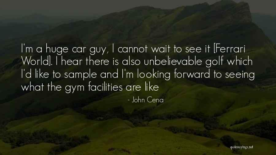 Ferrari Car Quotes By John Cena Ferrari Car Quotes By John Cena