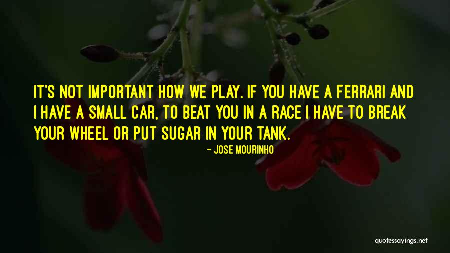 Ferrari Car Quotes By Jose Mourinho Ferrari Car Quotes By Jose Mourinho