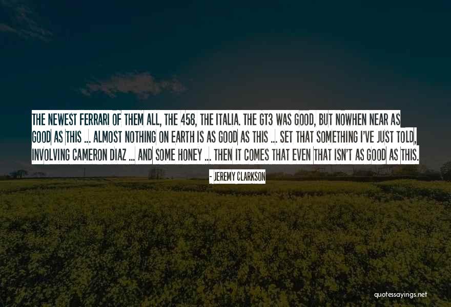 Ferrari Quotes By Jeremy Clarkson Ferrari Quotes By Jeremy Clarkson