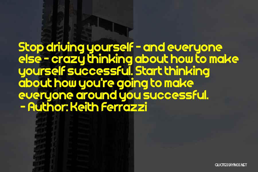 Ferrazzi Quotes By Keith Ferrazzi