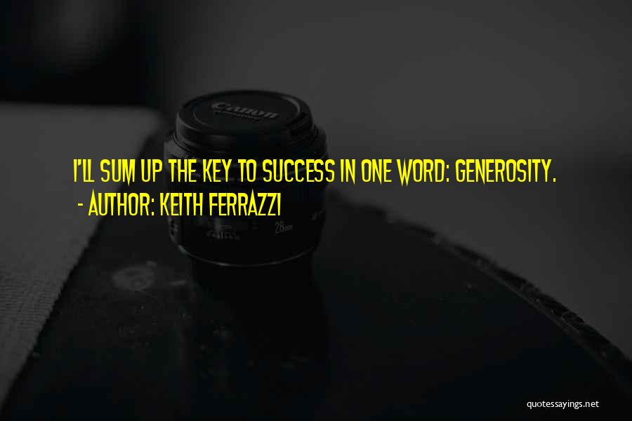 Ferrazzi Quotes By Keith Ferrazzi