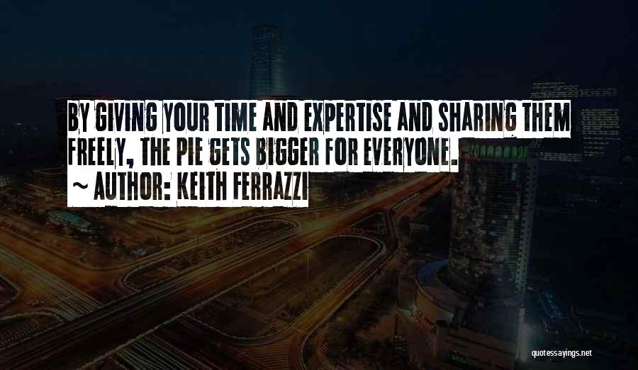 Ferrazzi Quotes By Keith Ferrazzi