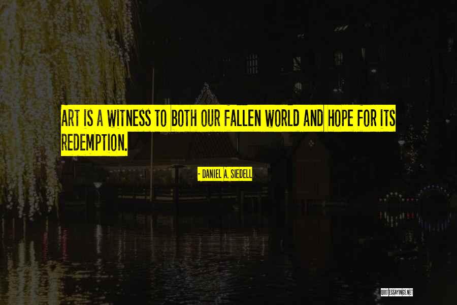 Ferreira Costa Quotes By Daniel A. Siedell Ferreira Costa Quotes By Daniel A. Siedell