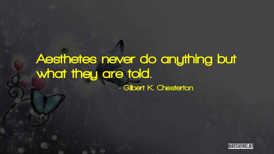 Ferrells Pest Quotes By Gilbert K. Chesterton