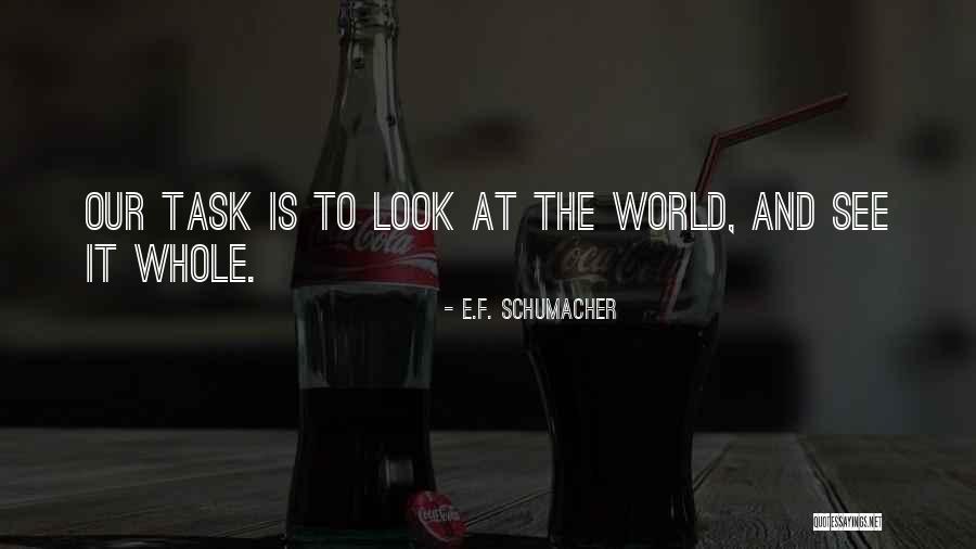 Ferren Fox Quotes By E.F. Schumacher Ferren Fox Quotes By E.F. Schumacher