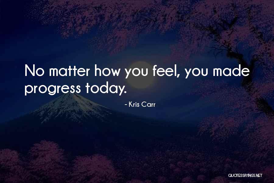 Ferreol Chevalier Quotes By Kris Carr Ferreol Chevalier Quotes By Kris Carr