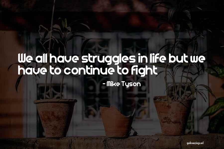 Ferreservi Quotes By Mike Tyson Ferreservi Quotes By Mike Tyson