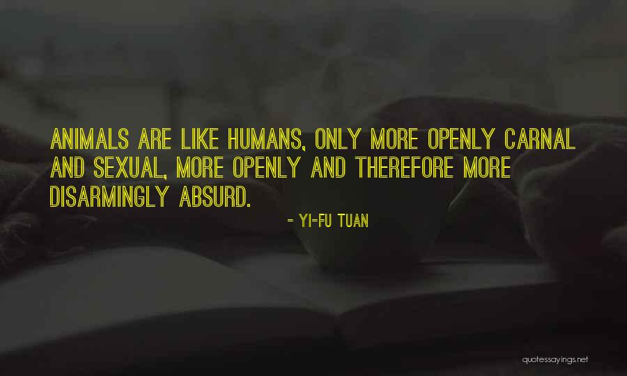 Ferreservi Quotes By Yi-Fu Tuan Ferreservi Quotes By Yi-Fu Tuan