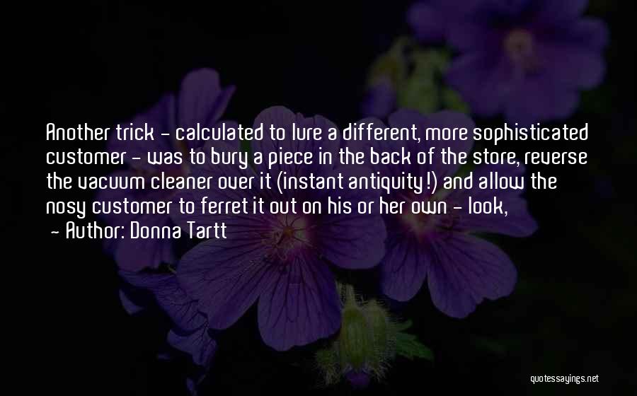 Ferret Quotes By Donna Tartt