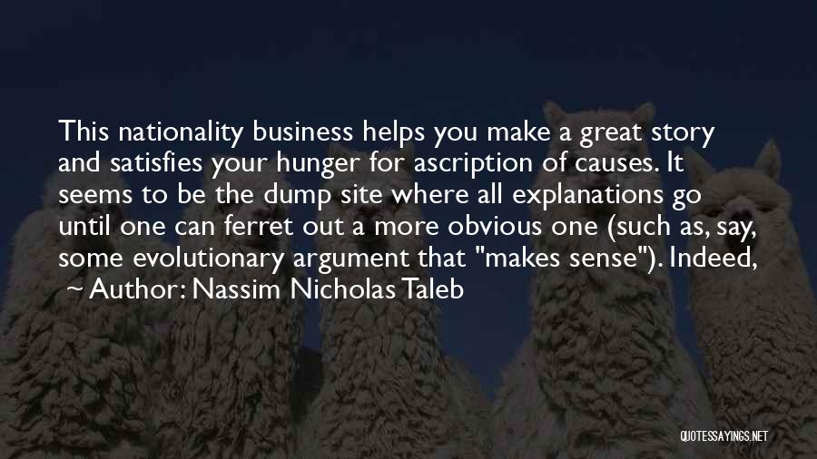 Ferret Quotes By Nassim Nicholas Taleb