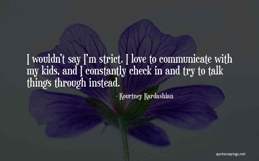 Ferretone Quotes By Kourtney Kardashian Ferretone Quotes By Kourtney Kardashian