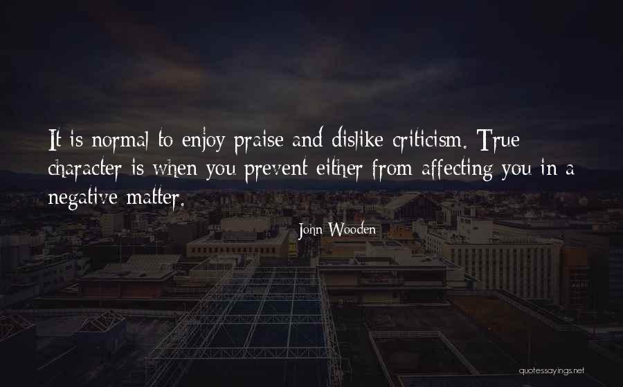 Ferreyros Caterpillar Quotes By John Wooden