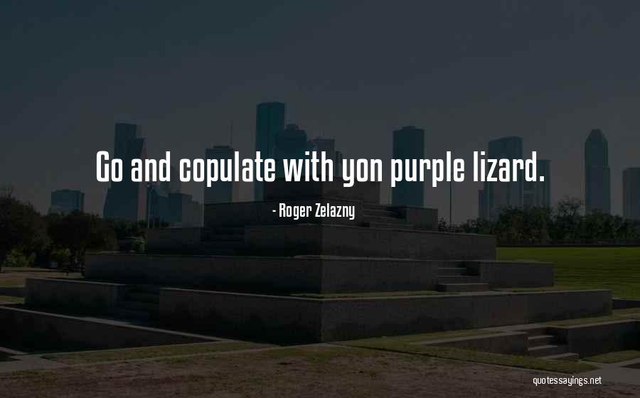 Ferreyros Caterpillar Quotes By Roger Zelazny Ferreyros Caterpillar Quotes By Roger Zelazny