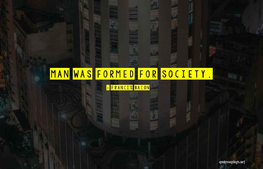 Ferreyros Sociedad Quotes By Francis Bacon Ferreyros Sociedad Quotes By Francis Bacon