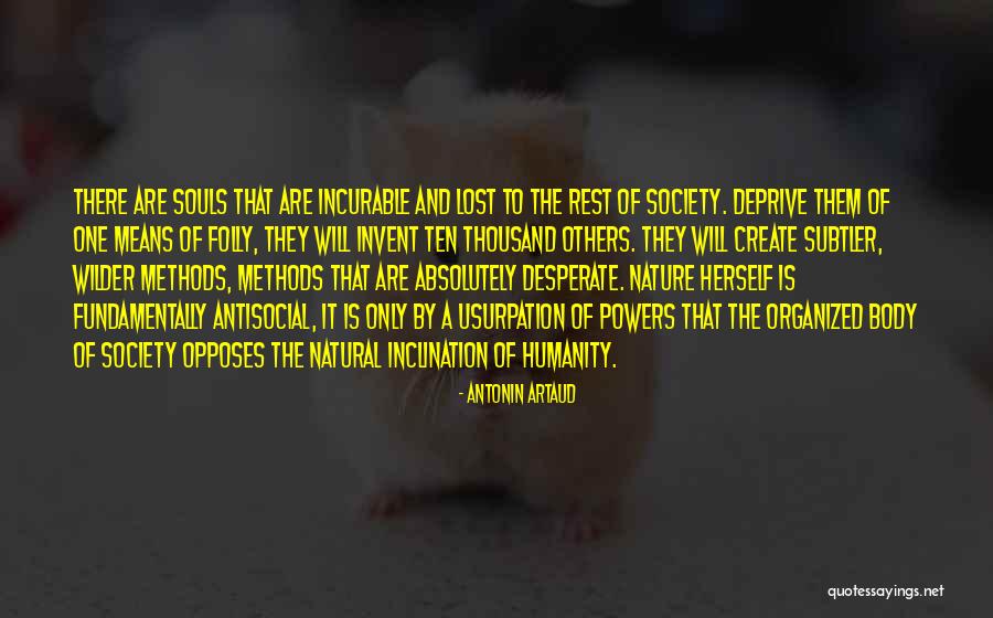 Ferriere Aurillac Quotes By Antonin Artaud Ferriere Aurillac Quotes By Antonin Artaud