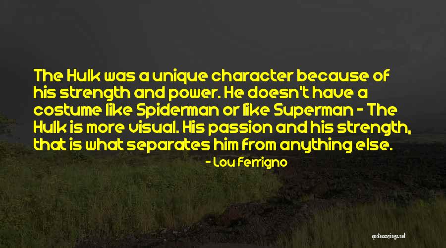 Ferrigno Lou Quotes By Lou Ferrigno Ferrigno Lou Quotes By Lou Ferrigno